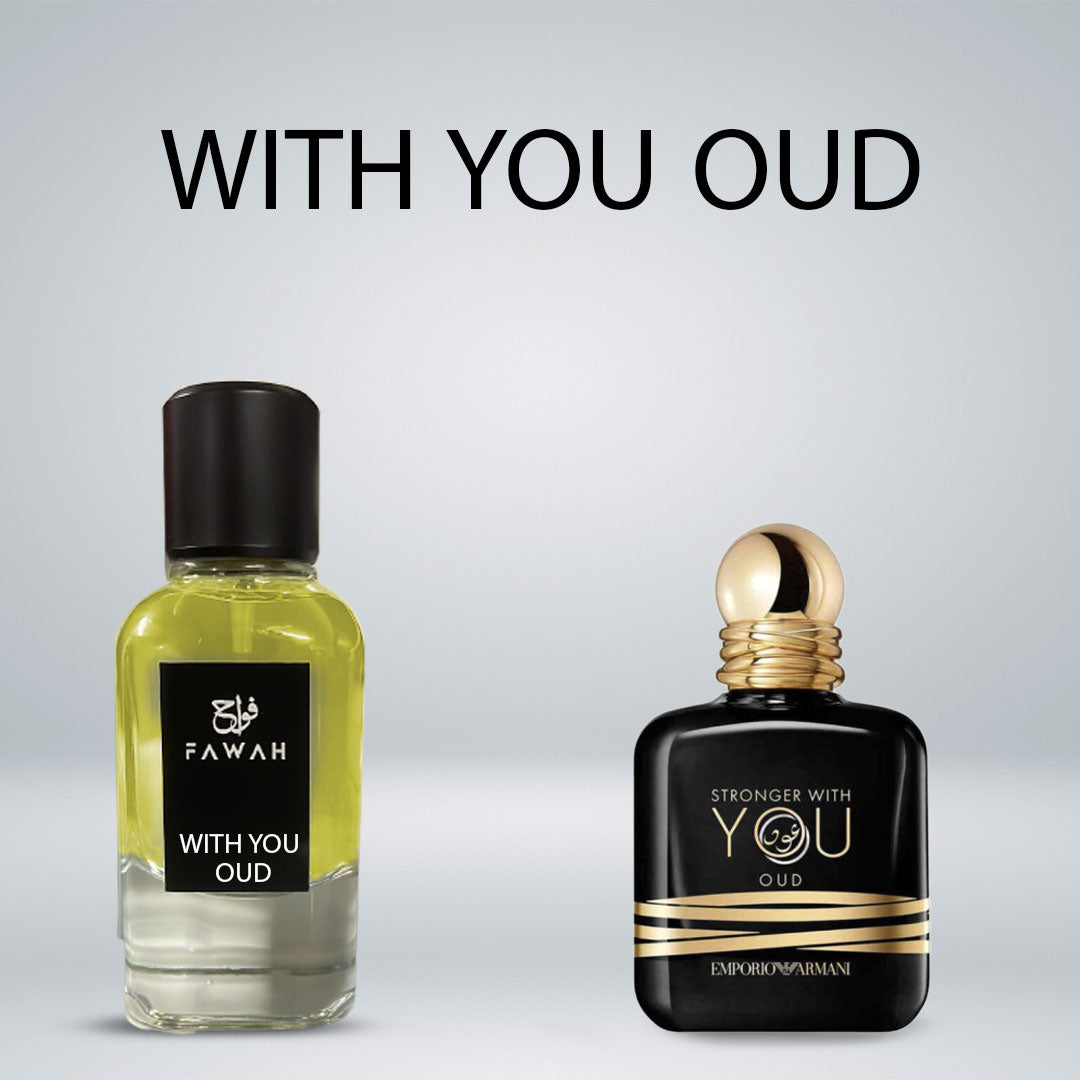 WITH YOU OUD